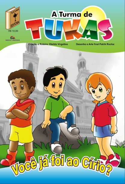 A Turma de Tukas: Você já foi ao Círio?