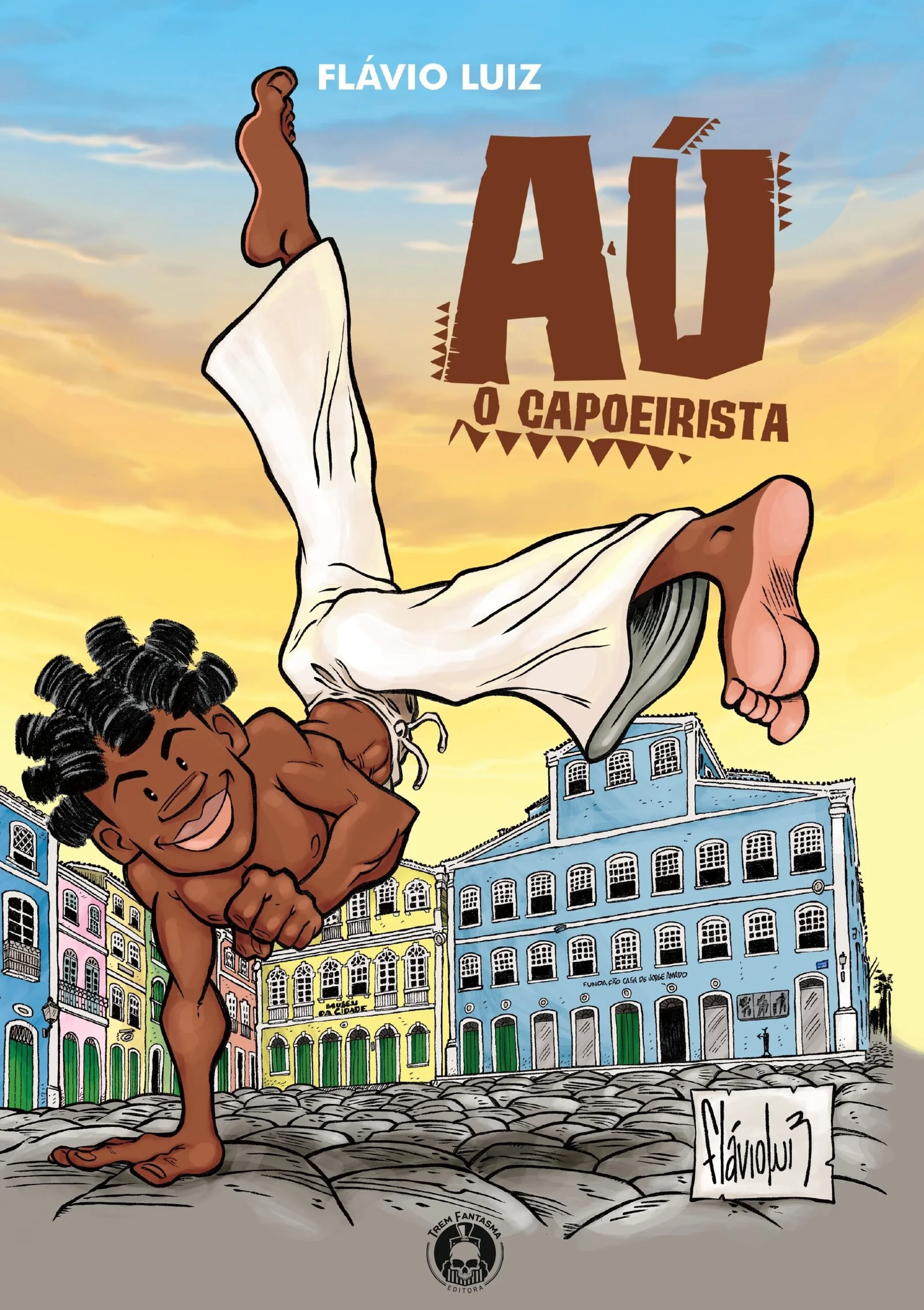 Aú, o Capoeirista e o Fantasma do Farol, de Flávio Luiz - Exemplar Autografado