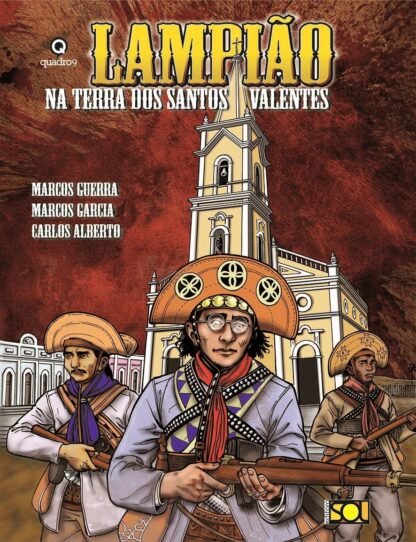 Lampião na Terra dos Santos Valentes