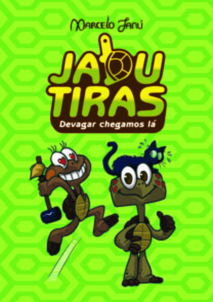 Jabutiras: Devagar chegamos lá (Lançamento!)