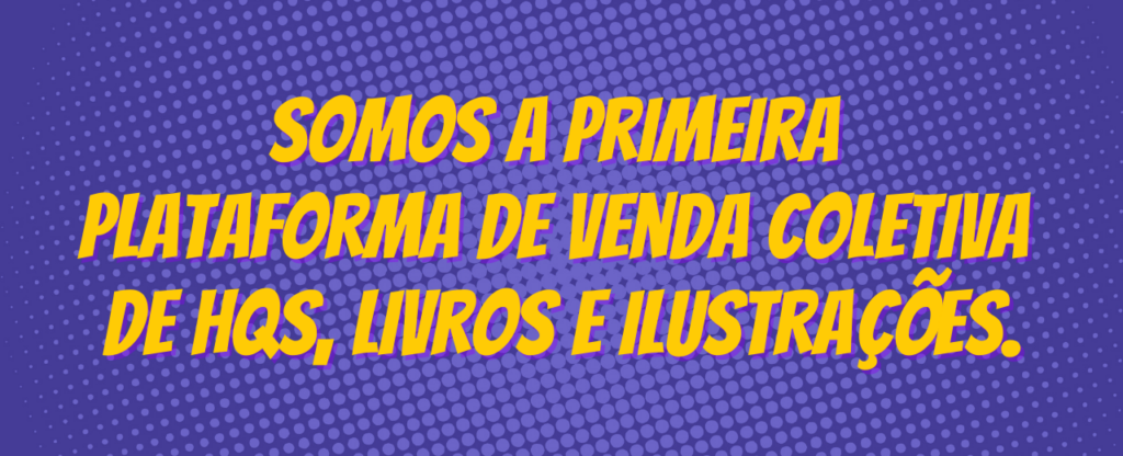 Quem Somos 1 somos a primeira plataforma de venda coletiva de Hqs livros e ilustracoes. Gibizada