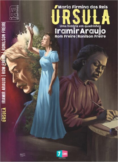 Úrsula em quadrinhos, com roteiro de Iramir Araújo, arte de Rom Freire e Ronilson Freire
