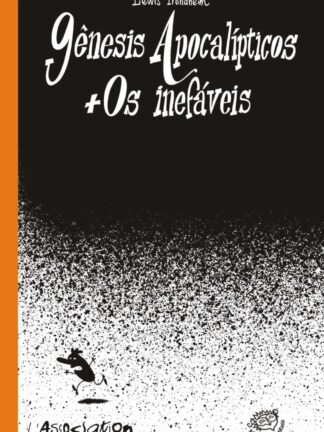 Gênesis apocalipticos + Os inefáveis, de Lewis Trondheim.