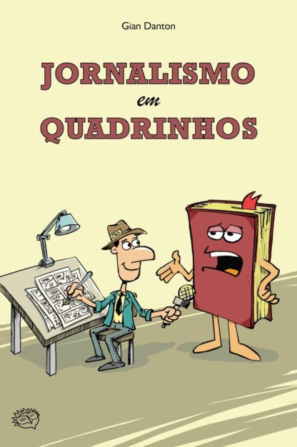 Jornalismo em quadrinhos. Gian Danton