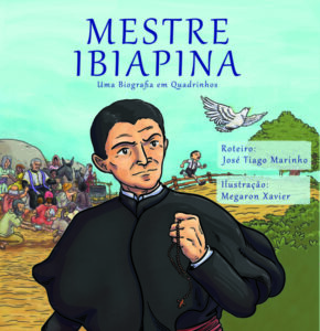 Mestre Ibiapina: Uma biografia em quadrinhos 5 capa ibiapina final 21x21 1 scaled e1703033312786 Gibizada