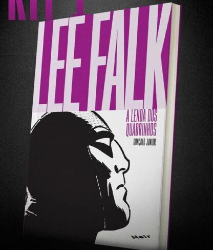 Lee Falk - A Lenda dos Quadrinhos, de Gonçalo Junior