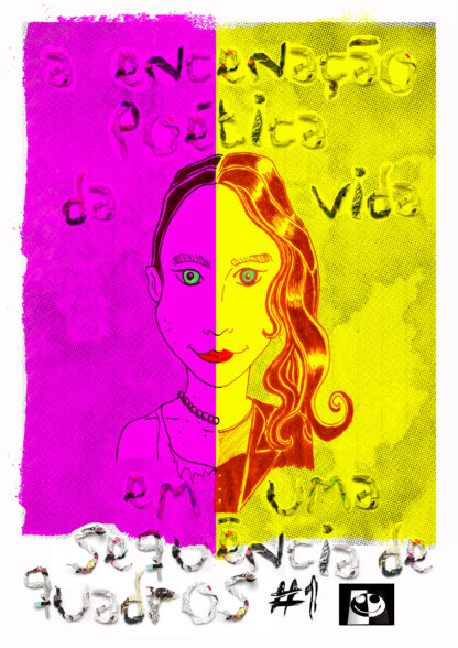 A Encenação Poética da Vida em uma Sequência de Quadros #1